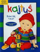 Kajtuś. Baw się i ucz. 4-5 lat