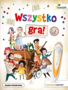 Kakadu. Wszystko gra! Poznajemy instrumenty muzyczne. Książka interaktywna