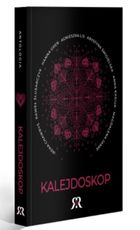Kalejdoskop. Antologia