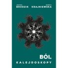 Kalejdoskopy. Tom 1. Ból