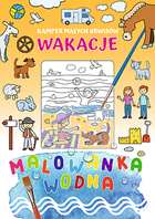 Kamper małych urwisów. Malowanki wodne. Wakacje