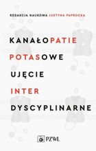 Kanałopatie potasowe. Ujęcie interdyscyplinarne