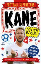Kane rządzi. Football superstars