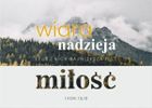 Karnet, Wiara, nadzieja, miłość, góry