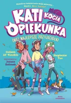 Kati - kocia opiekunka. Część 2. (Nie) najlepsze przyjaciółki