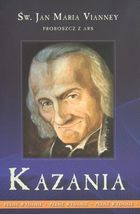 Kazania - proboszcz z Ars. Tom 1. Vianney