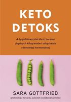 Keto detoks. 4-tygodniowy plan