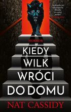 Kiedy wilk wróci do domu