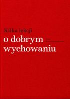Kilka lekcji o dobrym wychowaniu