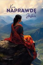 Kim naprawdę jestem