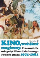 Kino, wehikuł magiczny