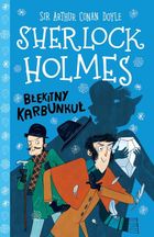 Klasyka dla dzieci. Sherlock Holmes. Tom 3. Błękitny karbunkuł.