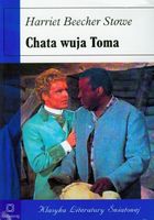 Klasyka literatury światowej. Chata wuja Toma