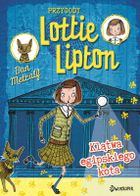 Klątwa egipskiego kota. Przygody Lottie Lipton 1
