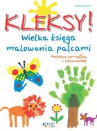 Kleksy! Wielka księga malowania palcami