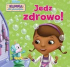 Klinika dla pluszaków. Jedz zdrowo!