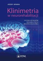 Klinimetria w neurorehabilitacji. Ocena wyników