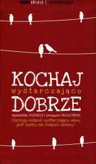 Kochaj wystarczająco dobrze