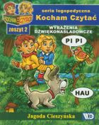 Kocham czytać. Zeszyt 2. Wyrażenia dźwiękonaśladowcze