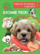Kochane pieski. Książeczka aktywizująca naklejki