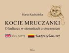 Kocie mruczanki. O kulturze w stosunkach z otoczeniem