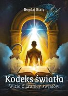 Kodeks światła. Wizje z granicy światów