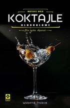 Koktajle alkoholowe Nie tylko aperol