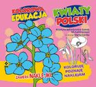 Kolorowa edukacja. Kwiaty Polski