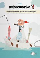 Kolorowanka. Przygody wyjątkowo zgranej Rodzinki Narządów