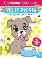 Kolorowanki wodne. Moje pieski