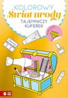 Kolorowy świat urody. Tajemniczy kuferek