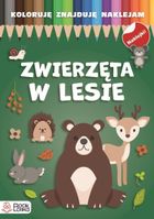 Koloruję, znajduję, naklejam. Zwierzęta w lesie