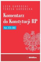 Komentarz do Konstytucji RP art. 173-183