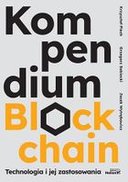 Kompendium blockchain. Technologia i jej zastosowania