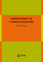 Komunikowanie się z chorym psychicznie
