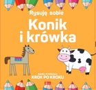 Konik i krówka. Rysuj sobie