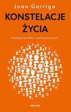 Konstelacje życia. Poznaj przeszłość