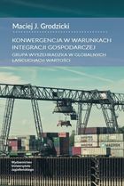 Konwergencja w warunkach integracji gospodarczej