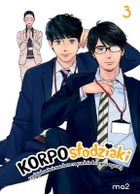 Korposłodziaki, czyli jak ześwirowałam na punkcie kolegów z pracy. Tom 3