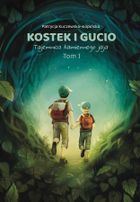 Kostek i Gucio. Tajemnica kamiennego jaja