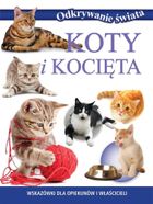 Koty i kocięta. Odkrywanie świata
