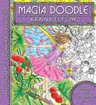 Kraina elfów. Artystyczna kolorowanka dla każdego. Magia Doodle