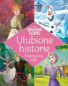 Kraina Lodu. Ulubione historie. Cztery pory roku