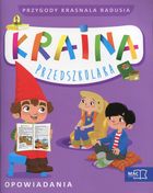 Kraina przedszkolaka. Przygody Krasnala Radusia. Opowiadania + CD