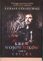 Krew wojowników. Tom 2. Książę