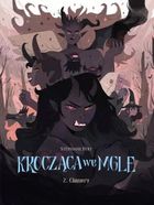 Krocząca we mgle. Tom 2. Chimery