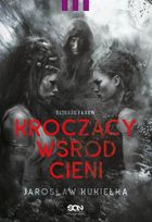 Kroczący wśród cieni. Tatuaże i krew