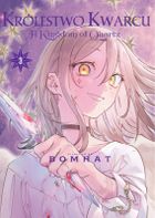 Królestwo Kwarcu. Tom 3