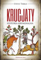 Krucjaty. Historia kryminalna