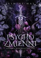 Krwawe dziedzictwo. Tom 1. Psychozmienni